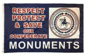 Respect Protect and Save Our Confederate Monuments Flag 3x5 Printed Polyester