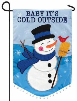 Baby it's Cold Outside Snowman Double Applique Garden Flag