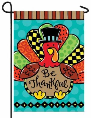Be Thankful Whimsical Turkey Garden Flag