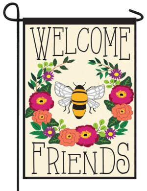 Bee Welcome Friends Applique Garden Flag
