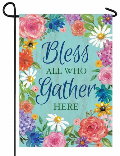 Bless and Gather Garden Flag