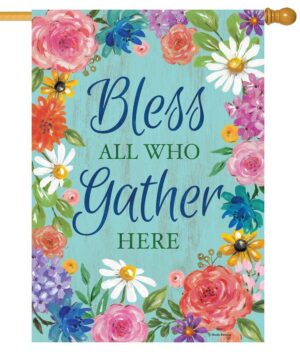 Bless and Gather House Flag