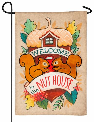 Burlap Welcome to the Nuthouse Decorative Garden Flag