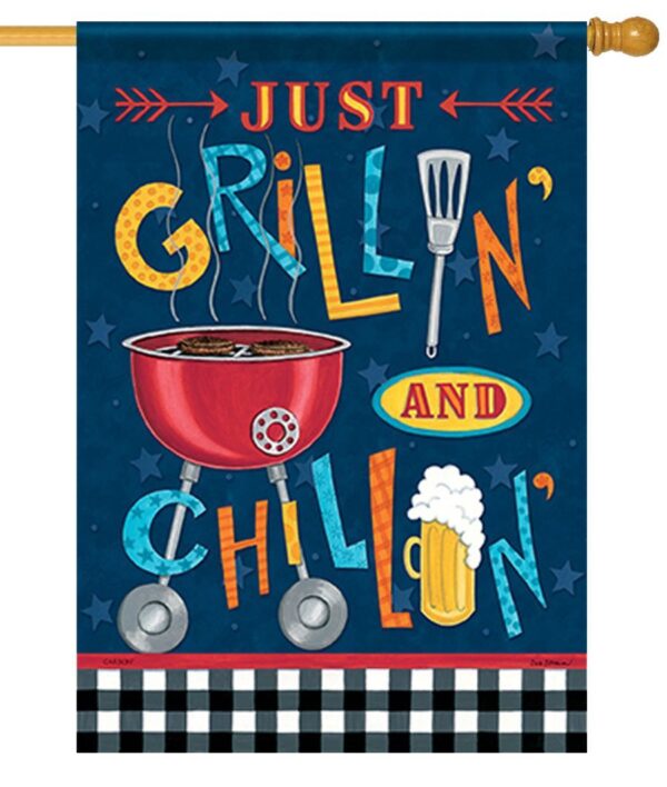 Grillin' and Chillin' House Flag