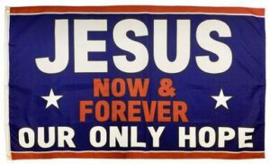 Jesus is Our Only Hope 3x5 Flag