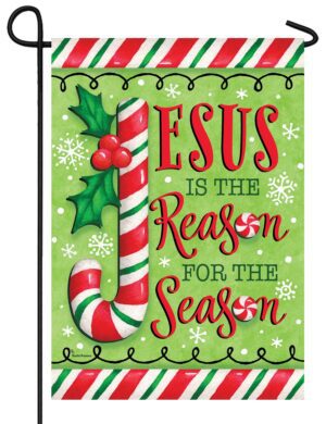Jesus is the Reason Candy Cane Garden Flag