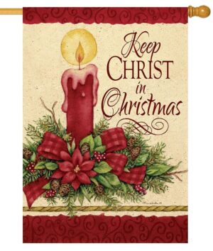 Keep Christ in Christmas House Flag