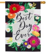 Linen Best Day Ever Decorative House Flag