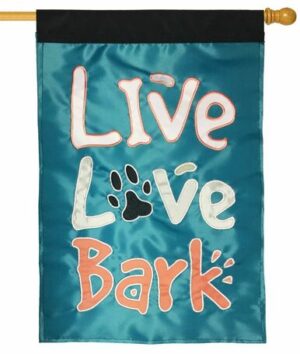 Live Love Bark Double Applique House Flag