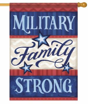 Military Family Strong House Flag