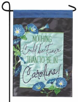 Nothing Finer Than Carolina Double Applique Garden Flag