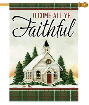 O Come All Ye Faithful House Flag