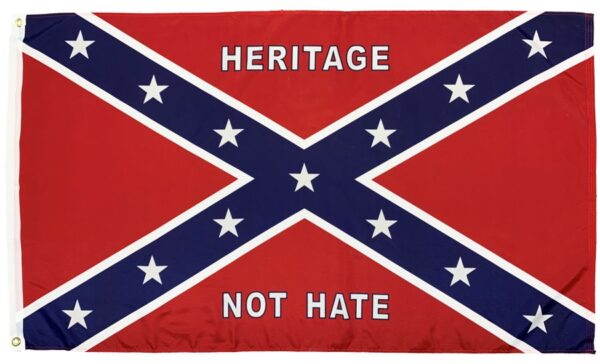 Rebel Heritage Not Hate 3x5 Flag