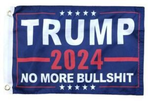 Trump 2024 No More BS Double Sided Boat Flag