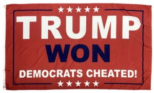 Trump Won Democrats Cheated 3x5 Flag