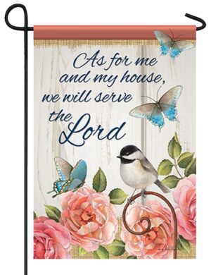 We Will Serve the Lord Floral Garden Flag