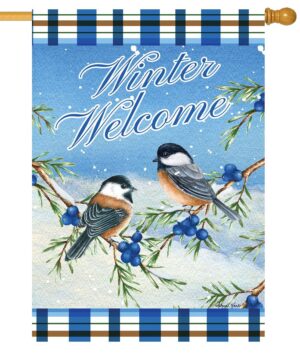 Winter Welcome Chickadees House Flag