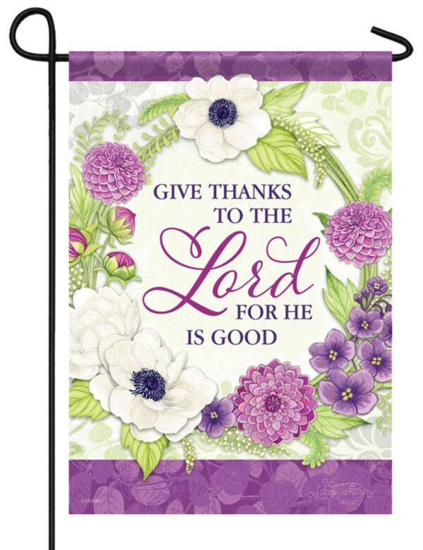 The Lord is Good Garden Flag