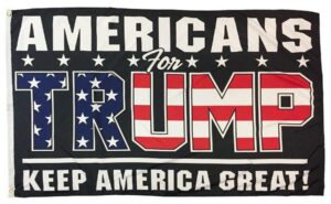 Trump Americans For Flags - Printed 100 Denier Polyester