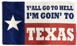 I'm Goin' to Texas 3x5 Flag
