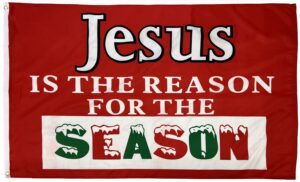 Jesus is the Reason for the Season 3x5 Flag