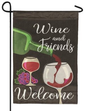 Welcome Wine and Friends Double Applique Garden Flag